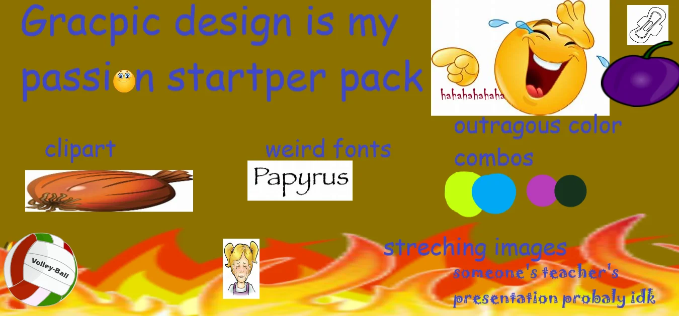 Graphics Design is my Passion Starter Pack Memes 