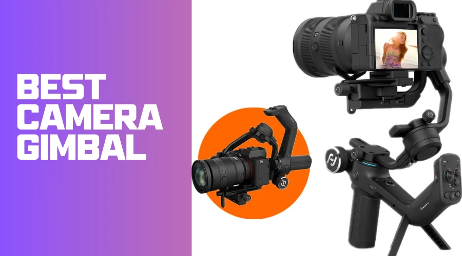 Best Camera Gimbals