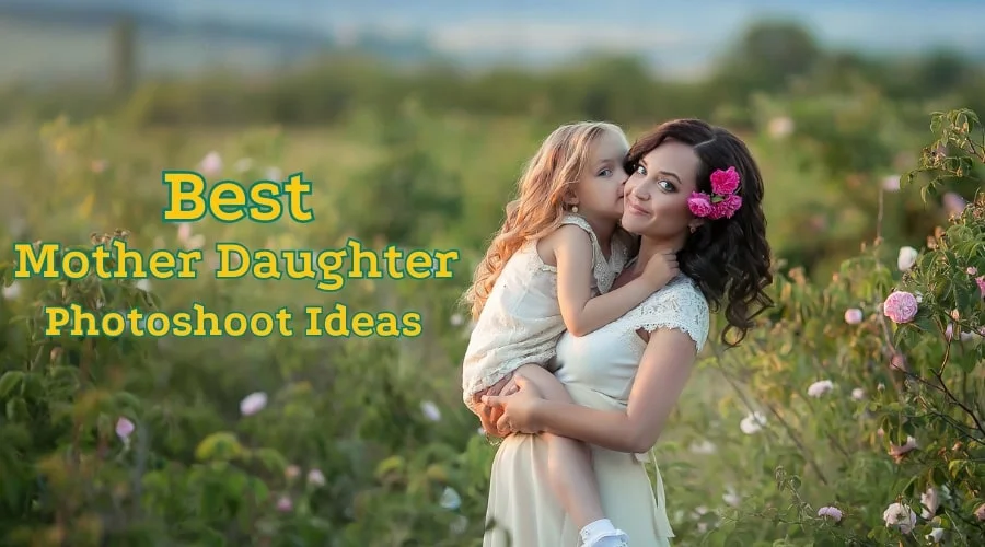 Best Mother Daughter Photoshoot Ideas, Mother Daughter Photoshoot