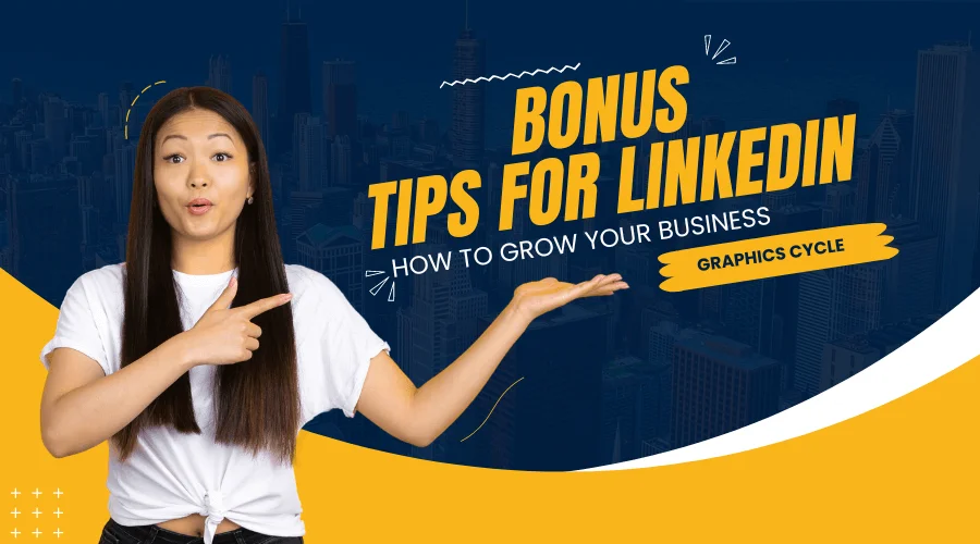 Bonus Tips for Paid Social Media Marketing on LinkedIn