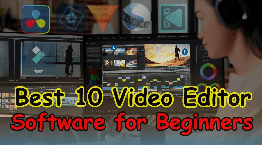 Best 10 Video Editor Software for Beginners, Graphics Cycle
